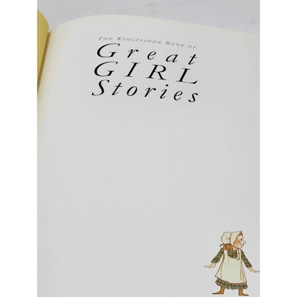 Kingfisher Book Great Girl Stories A Treasury of Favorites Childrens Literature - Picture 11 of 13